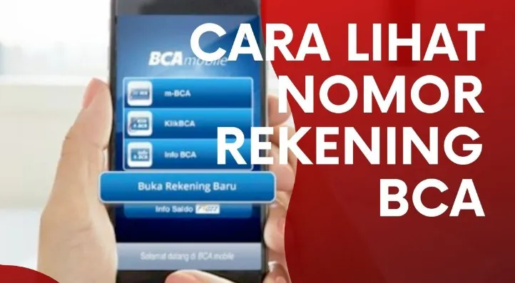 Cara Mudah Melihat Nomor Rekening Bca Panjang dalam 40-60 Huruf