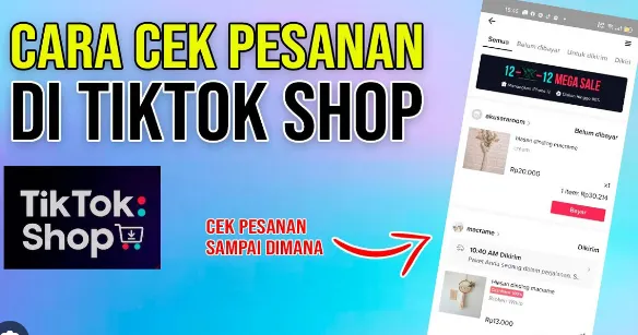 Trik Terbaru untuk Mengecek Pesanan di Tiktok dengan Mudah!