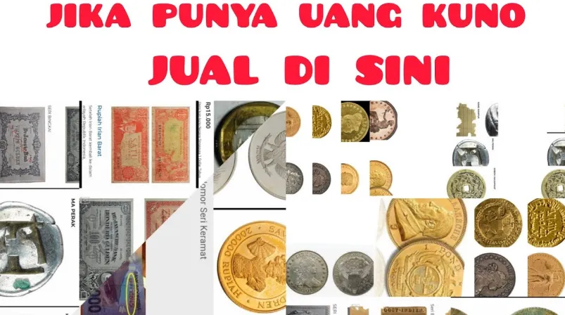 Trik Jitu Meningkatkan Keuntungan Jual Uang Kuno Anda