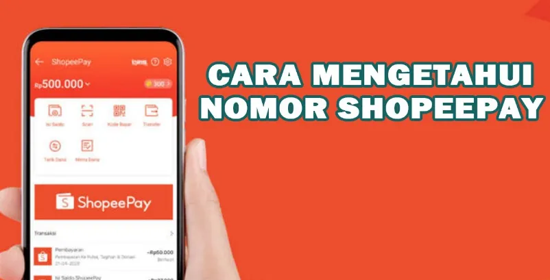 Tips & Trik: Cara Mudah Melihat Nomor Shopeepay dengan Panjang antara 40 hingga 60 Huruf