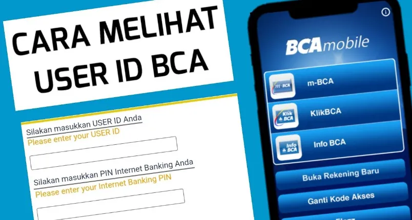 Tips & Trik Mudah Melihat User Id Bca yang Tersembunyi