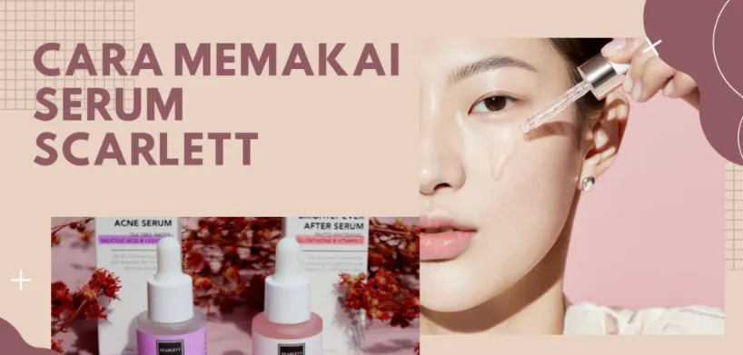 Cara Memakai Serum Agar Kulit Tetap Muda dan Bersinar