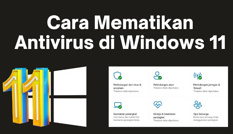 Trik Jitu Menghapus Antivirus Windows 11 dengan Mudah