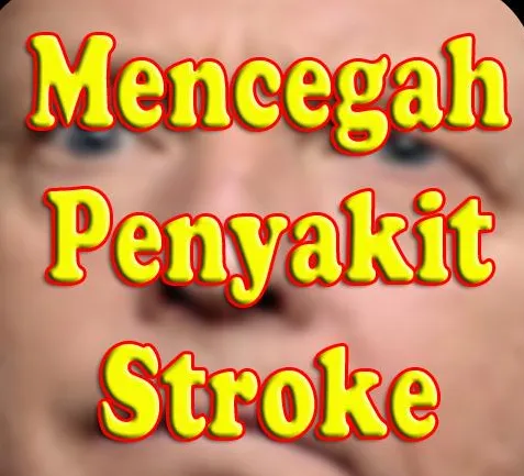 Trik & Strategi Efektif Mencegah Stroke