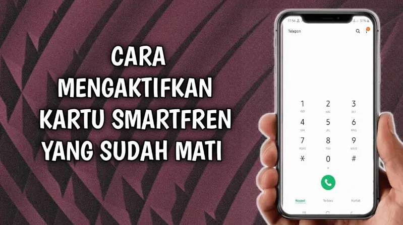 Trik Ampuh Mengaktifkan Kartu Smartfren Yang Sudah Mati dengan Mudah